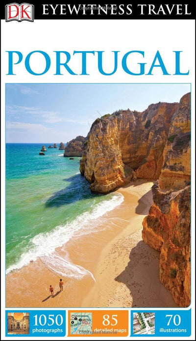 DK Eyewitness Travel Guide: Portugal by DK Travel
