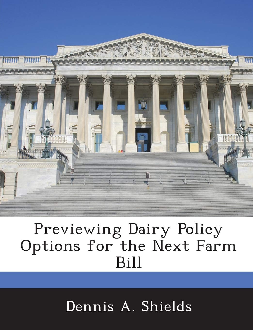 Previewing Dairy Policy Options for the Next Farm Bill