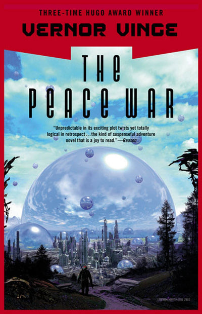 The Peace War (Peace War, 1) by Vernor Vinge