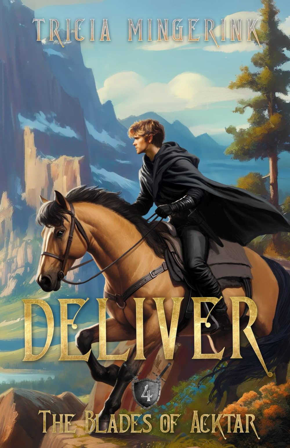 Deliver (The Blades Of Acktar)
