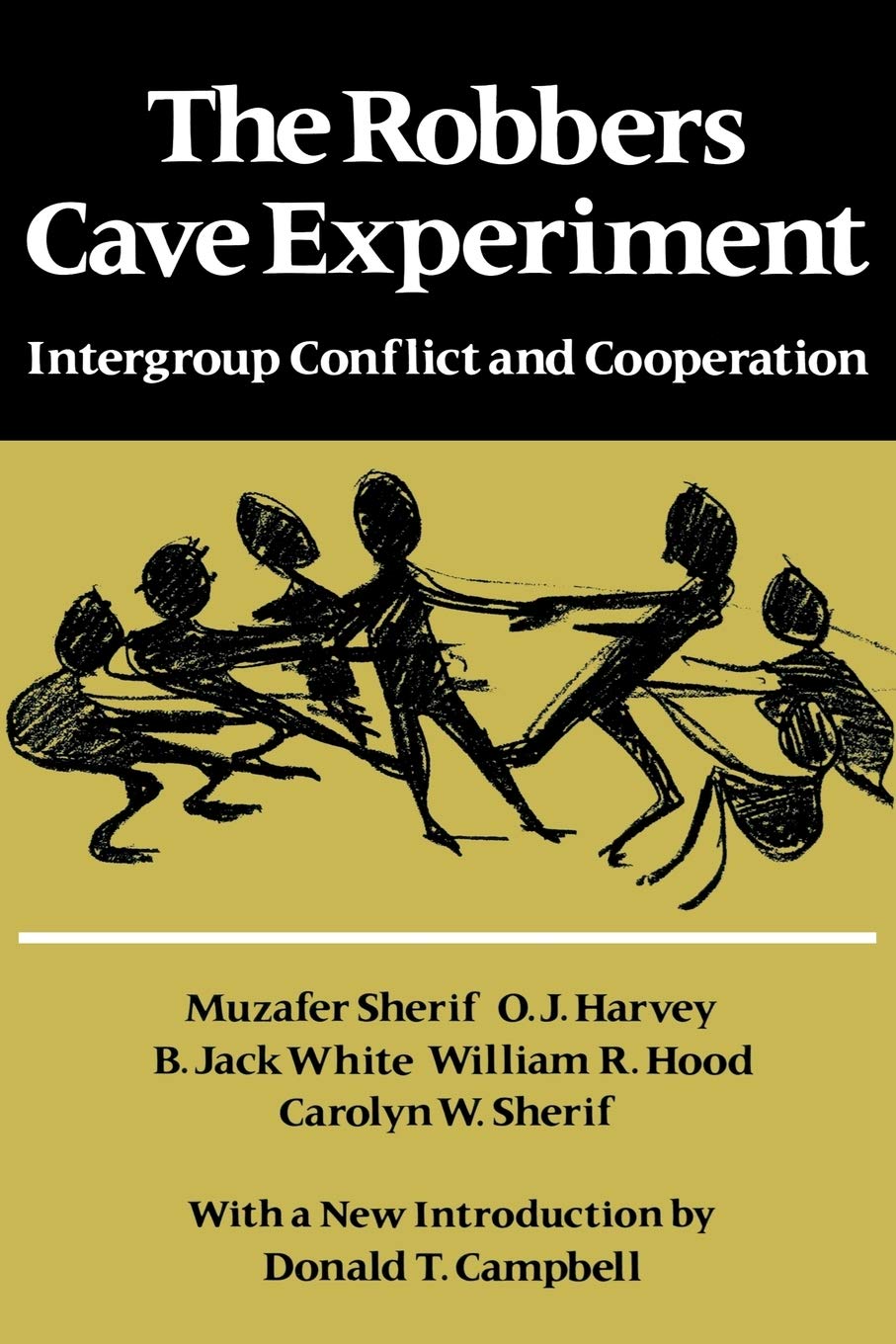 The Robbers Cave Experiment: Intergroup Conflict and Coopera