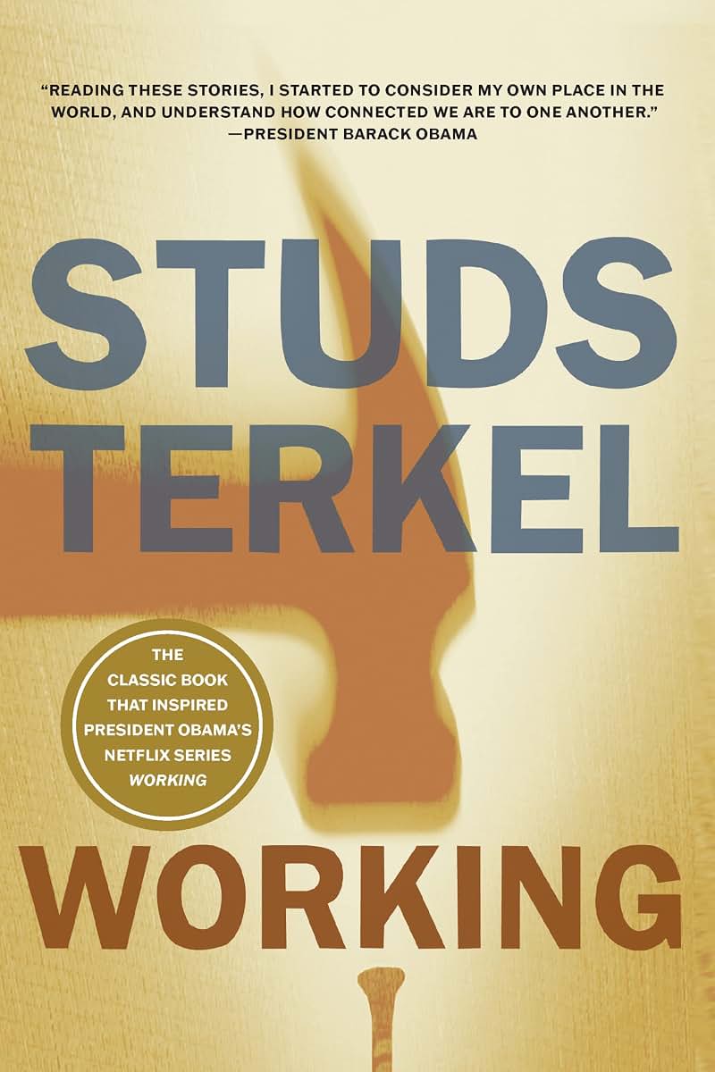 Working: People Talk About What They Do All Day and How They