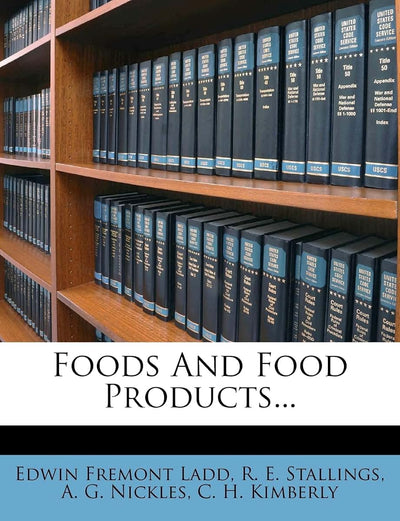 Foods and Food Products...