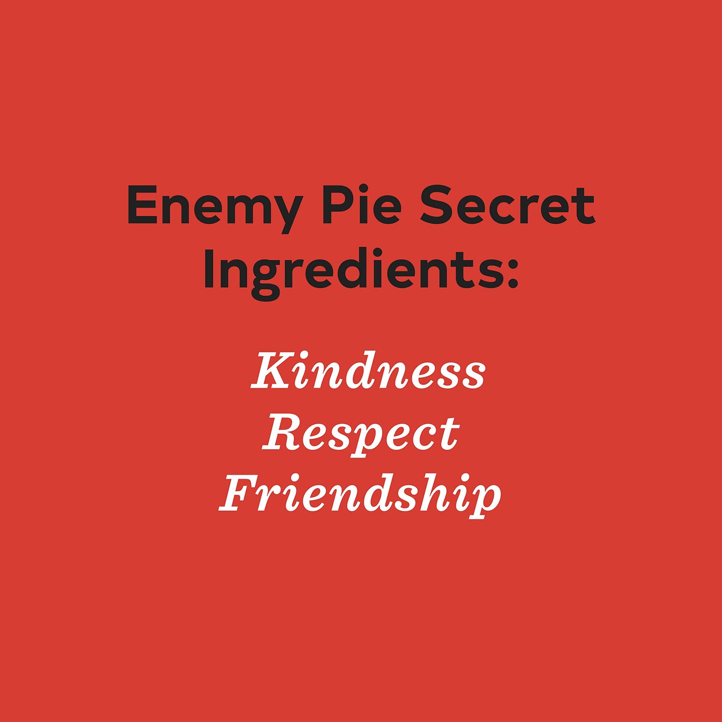 Enemy Pie : (Reading Rainbow Book, Children?s Book about Kin