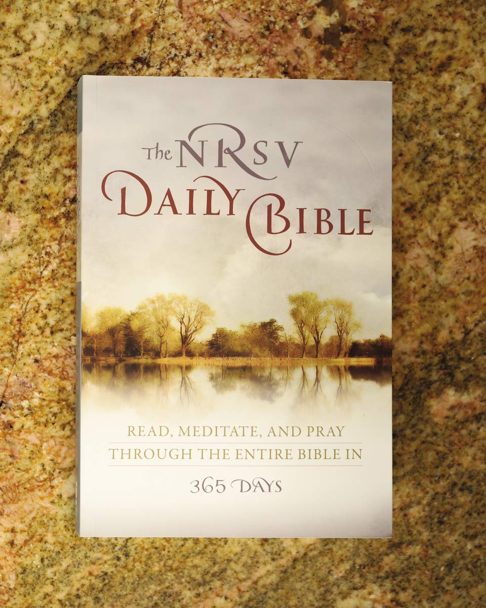 The NRSV Daily Bible: Read, Meditate, and Pray Through the E