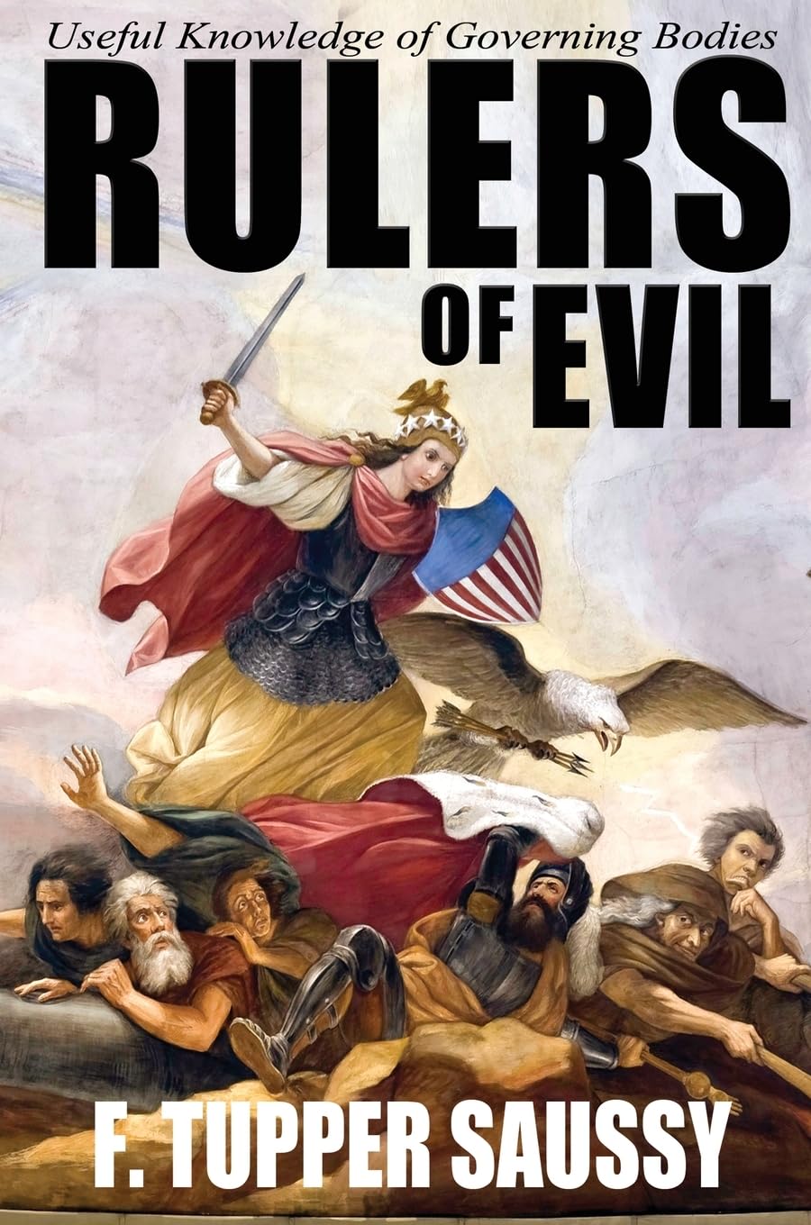 Rulers of Evil - Useful Knowledge of Governing Bodies