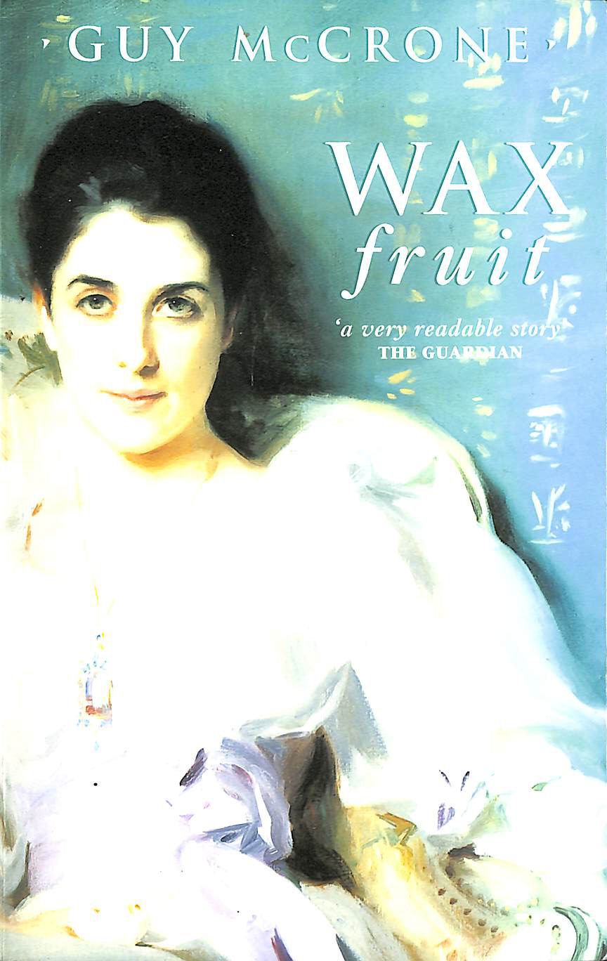 Wax Fruit: Antimacassar City, Philistines, Puritans