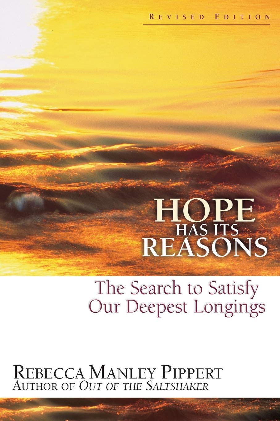 Hope Has Its Reasons: The Search to Satisfy Our Deepest Longings