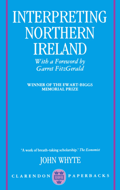 Interpreting Northern Ireland (Clarendon Paperbacks)
