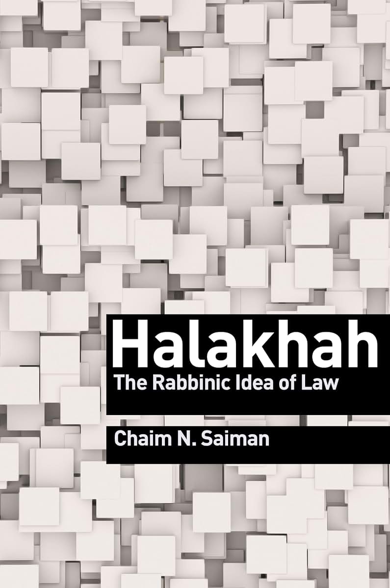 Halakhah: The Rabbinic Idea of Law (Library of Jewish Ideas, 13)
