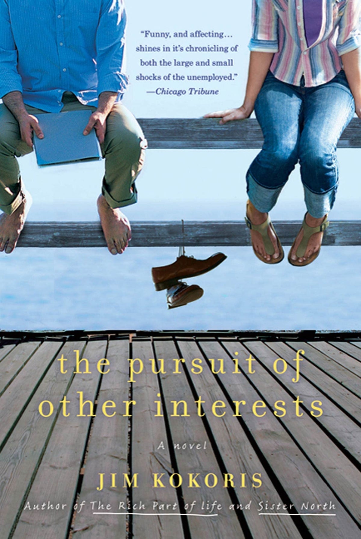The Pursuit of Other Interests: A Novel