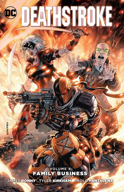 Deathstroke Vol. 4: Family Business by James Bonny