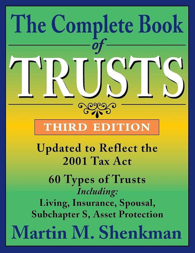 The Complete Book of Trusts, 3rd Edition