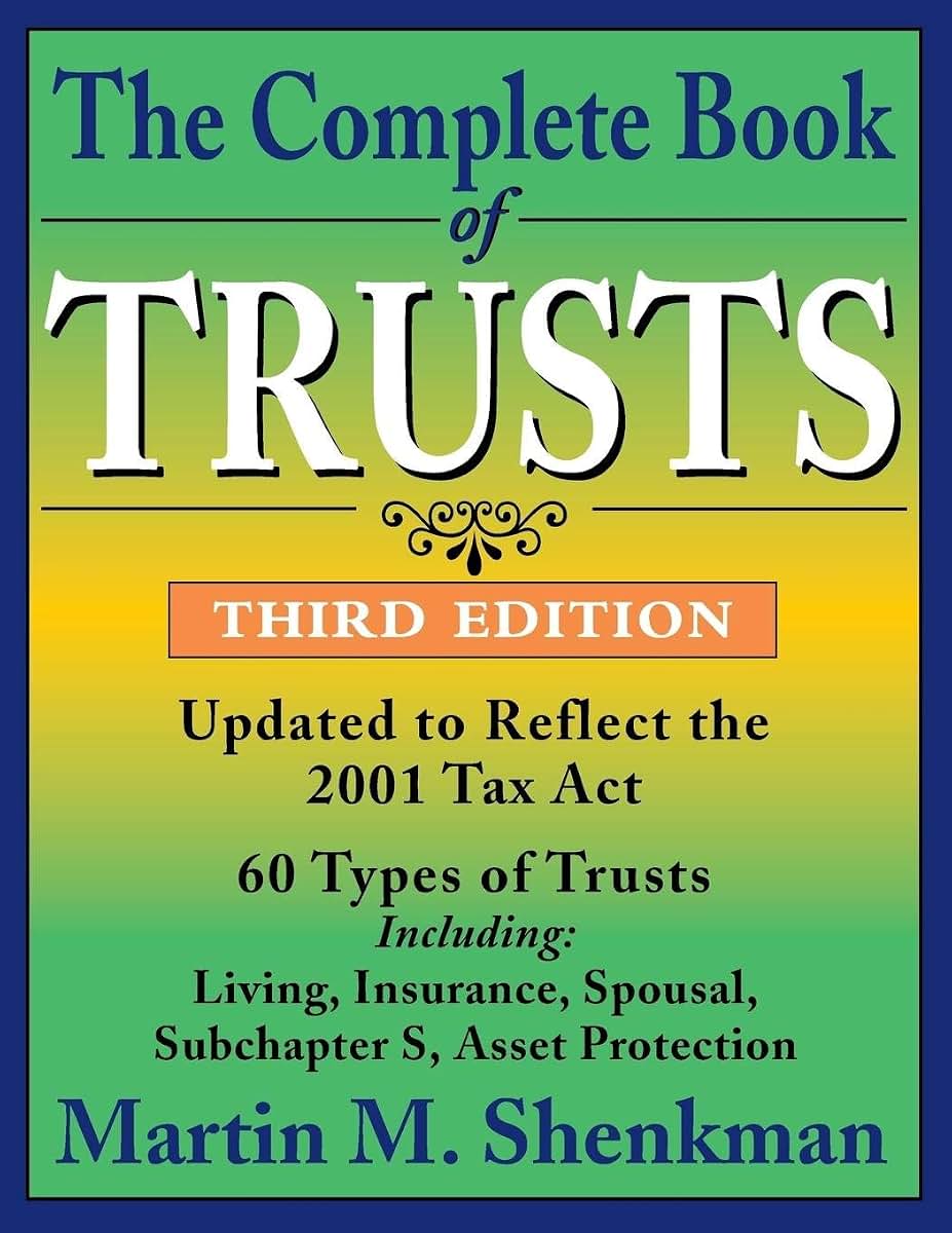 The Complete Book of Trusts, 3rd Edition