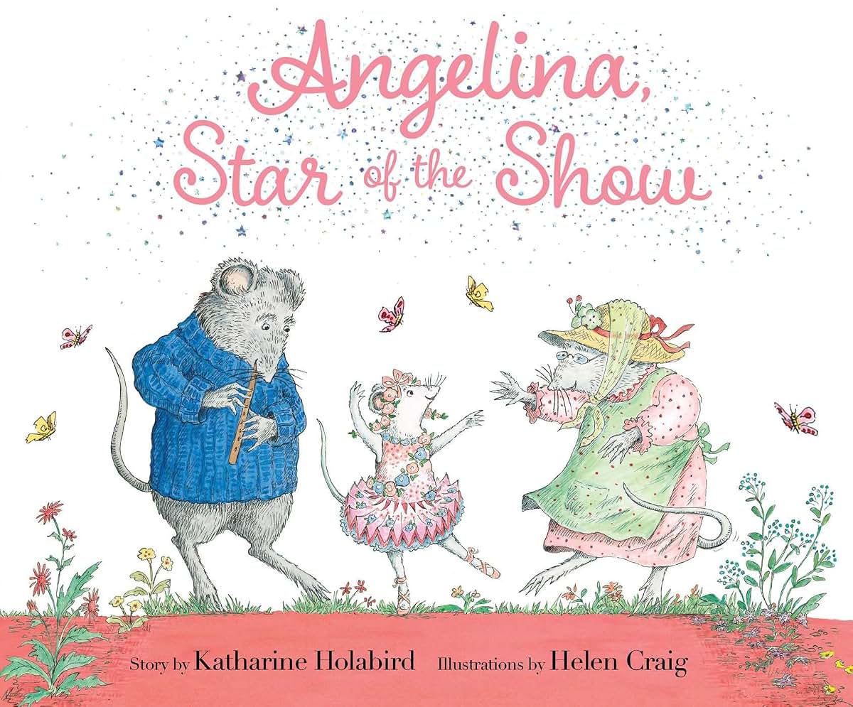 Angelina, Star of the Show (Angelina Ballerina)