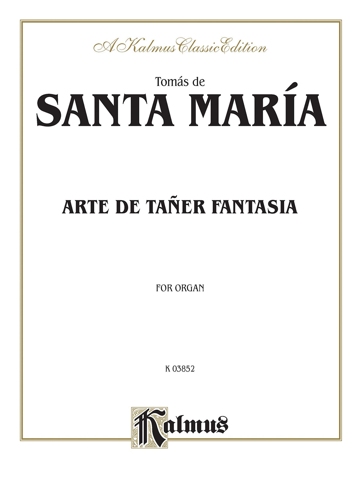 Arte de Taer Fantasia: Sheet (Kalmus Edition)