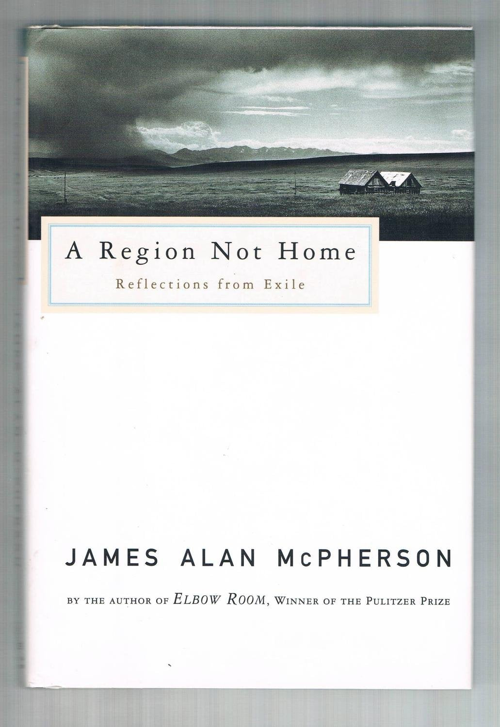 A Region Not Home: Reflections from Exile