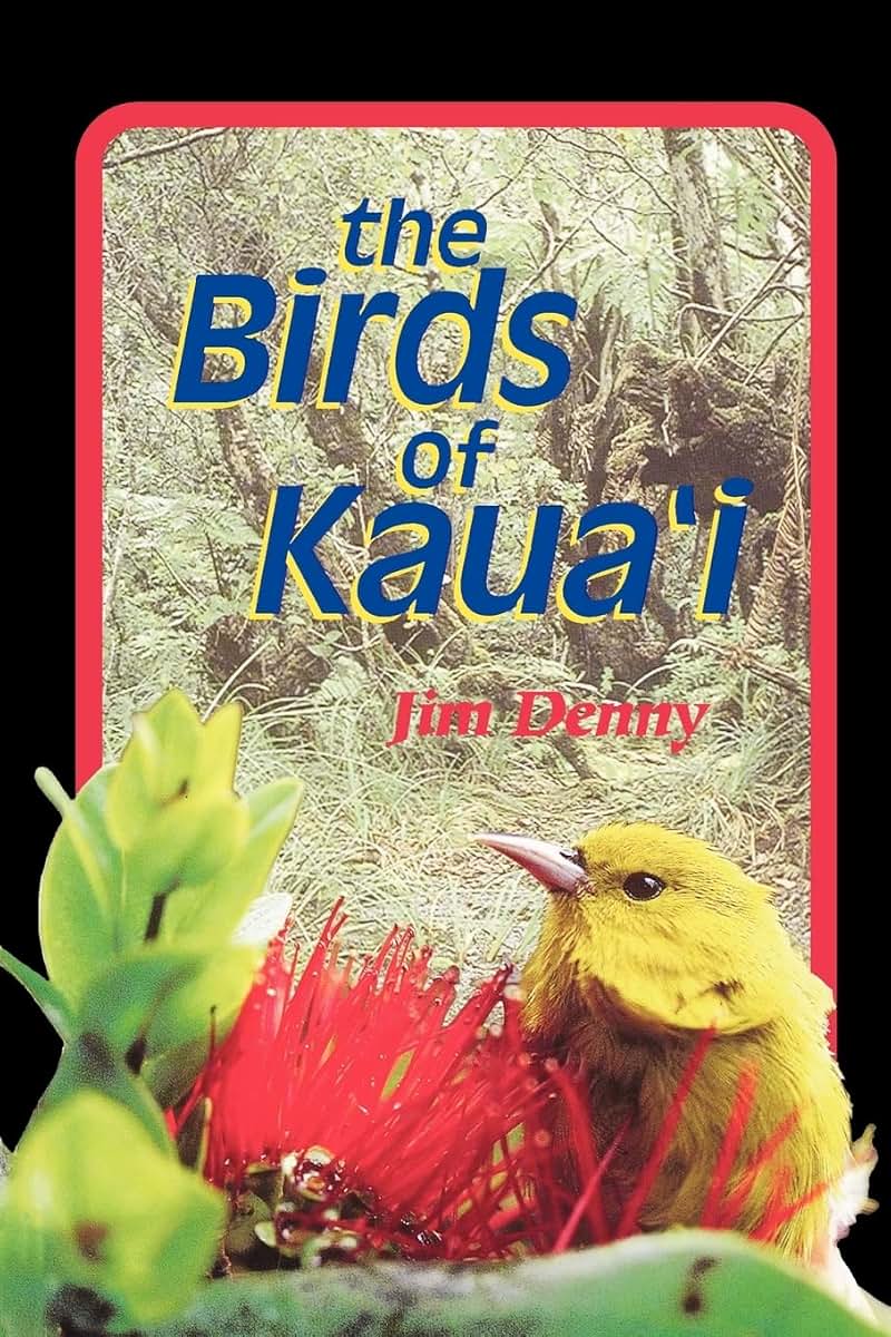 The Birds of Kaua'i (Latitude 20 Books (Paperback))
