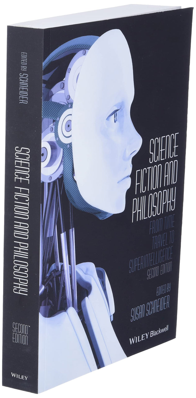 Science Fiction and Philosophy: From Time Travel to Superintelligence — back cover