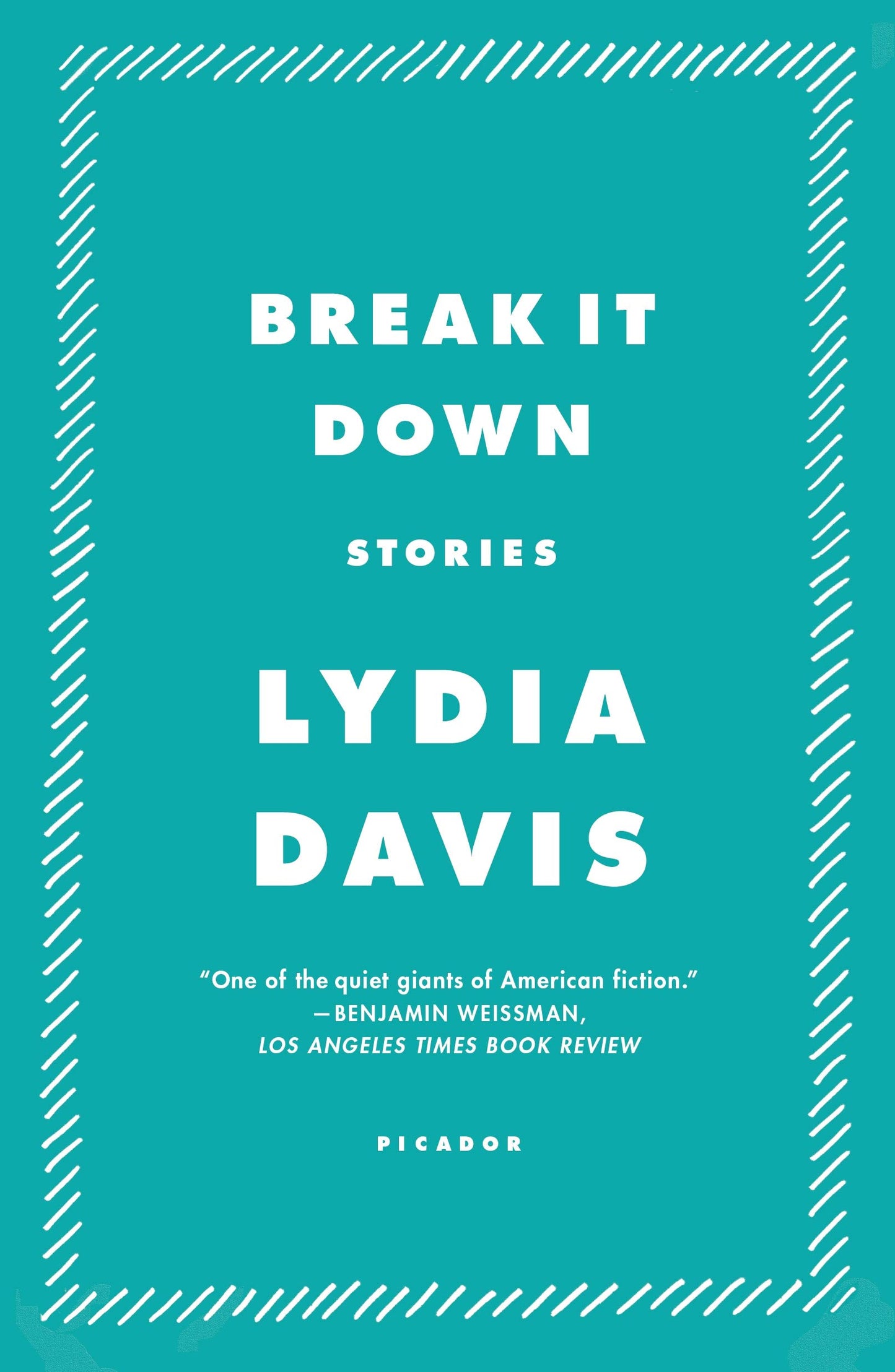 Break It Down: Stories (FSG Classics)