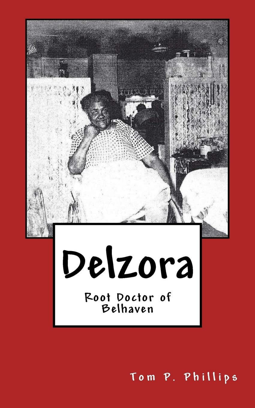 Delzora: Root Doctor of Belhaven