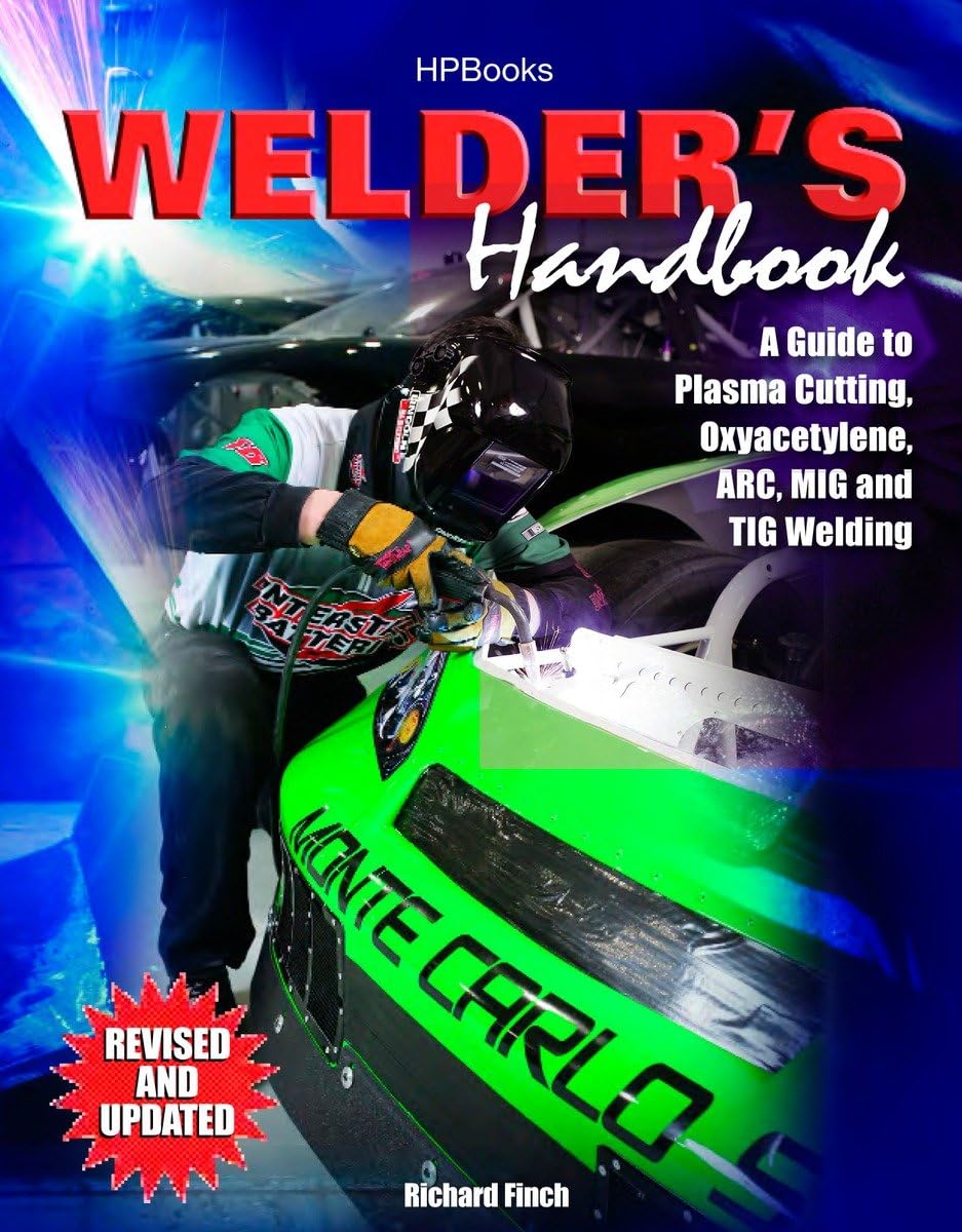Welder's Handbook: A Guide to Plasma Cutting, Oxyacetylene,