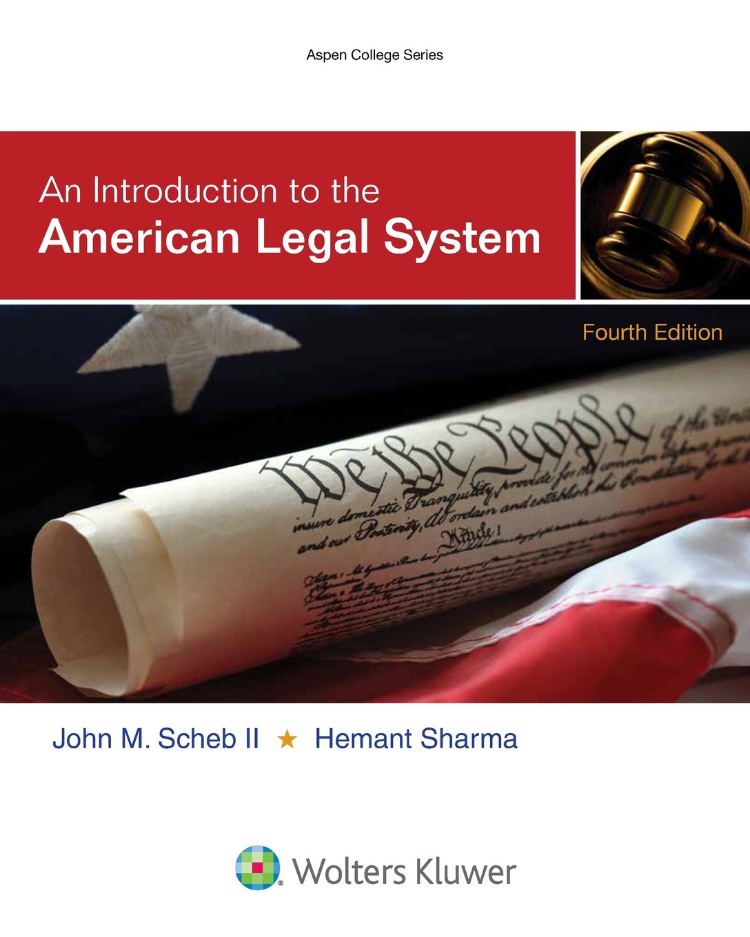 An Introduction To the American Legal System (Aspen College)