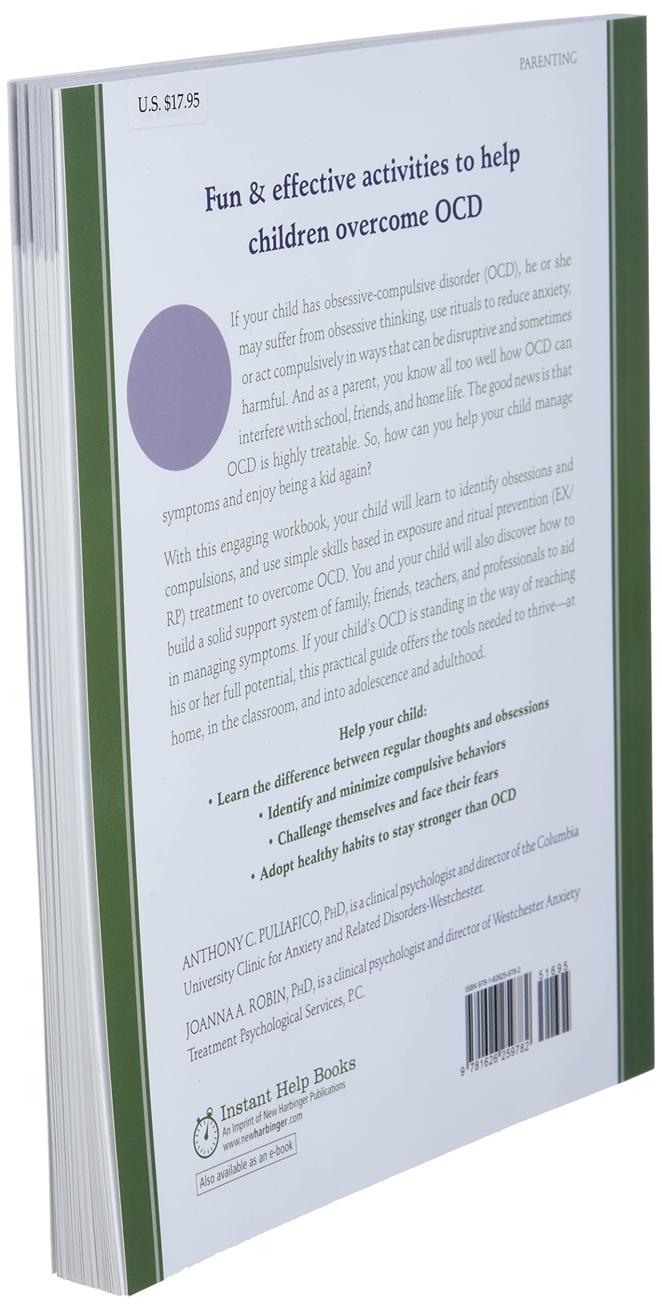 The OCD Workbook for Kids: Skills to Help Children Manage Obsessive Thoughts and Compulsive Behaviors (An Instant Help Book for Parents & Kids)