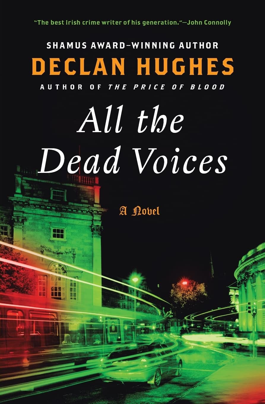 All the Dead Voices: A Novel (Ed Loy Novels, 4)