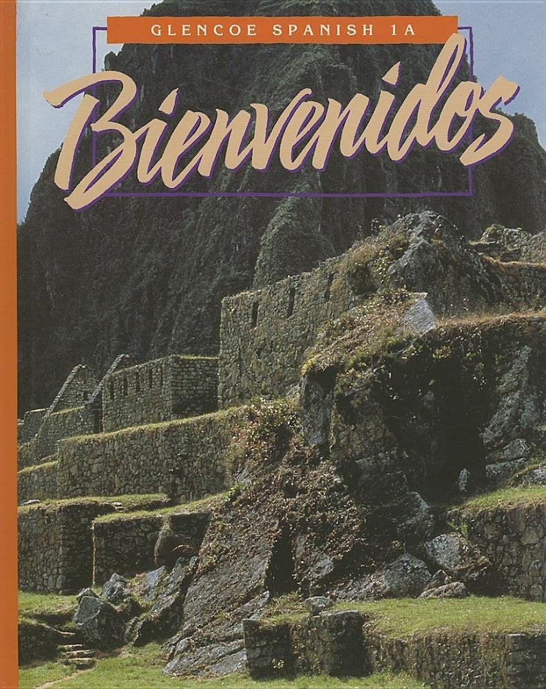 Bienvenidos: Glencoe Spanish 1A