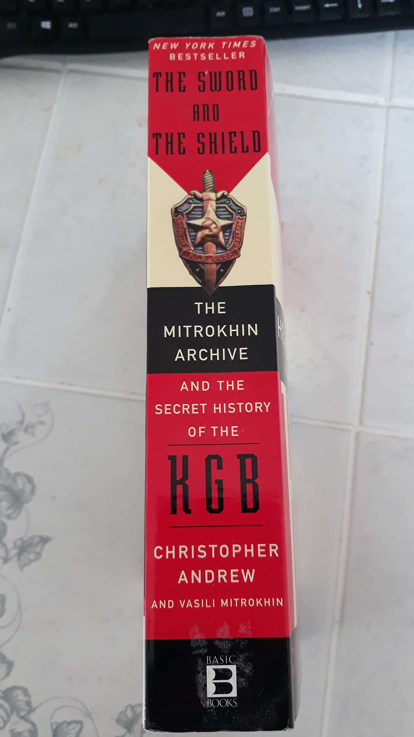 The Sword and the Shield: Mitrokhin Archive and the Secret History