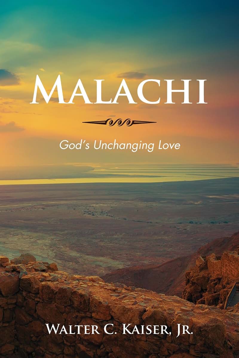 Malachi: Gods Unchanging Love