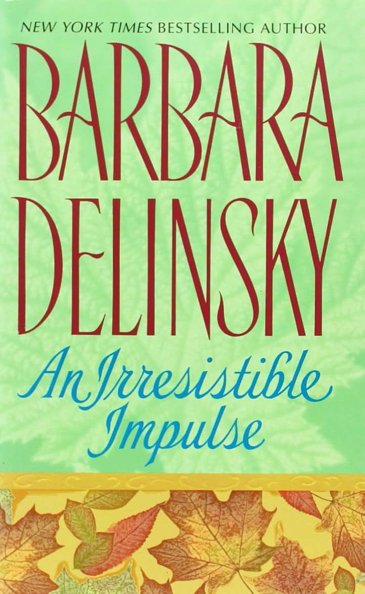 An Irresistible Impulse