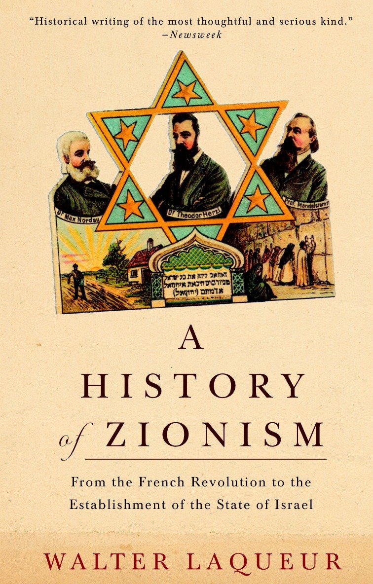 A History of Zionism: From the French Revolution to the Estab