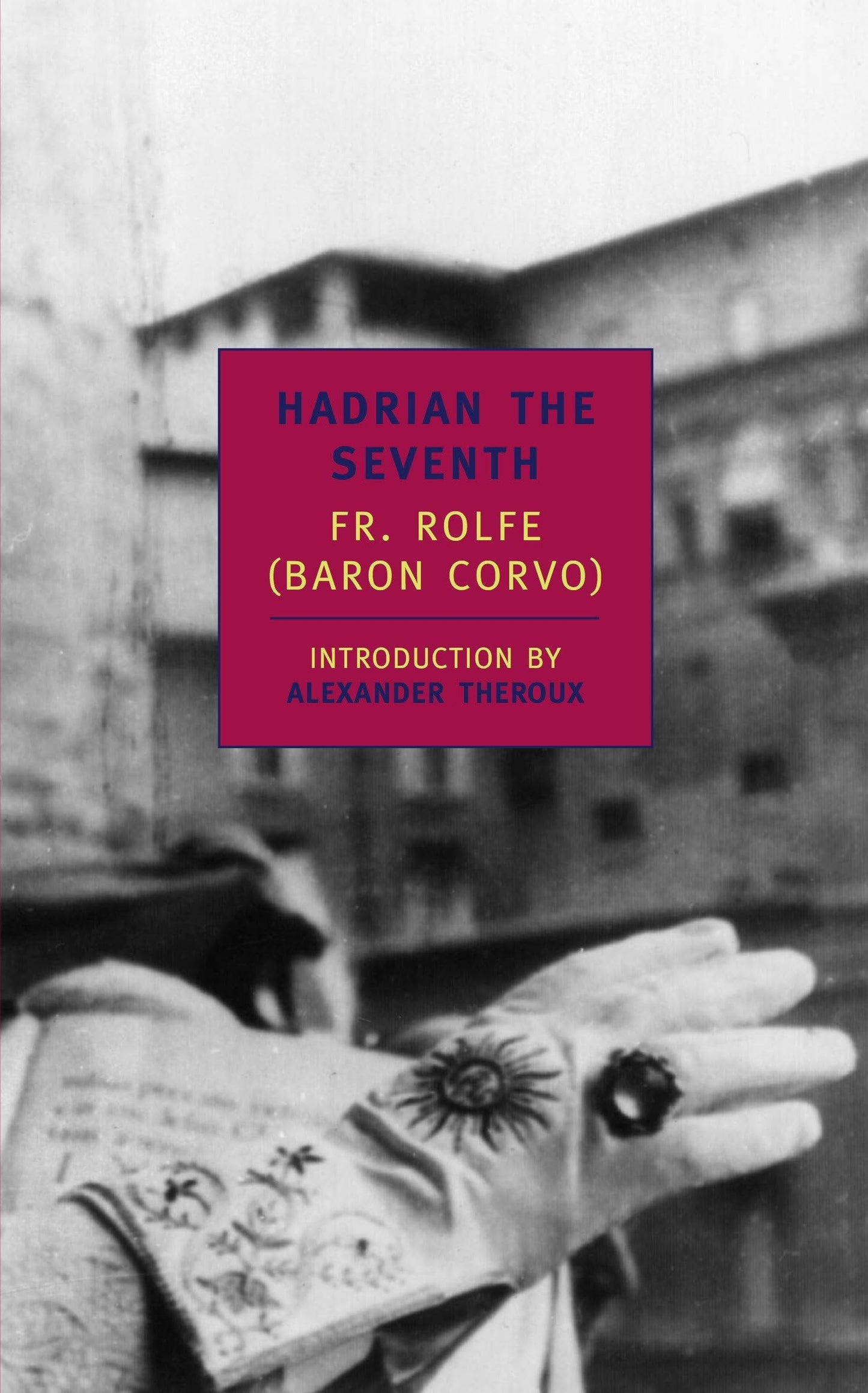Hadrian the Seventh (New York Review Books (Paperback))