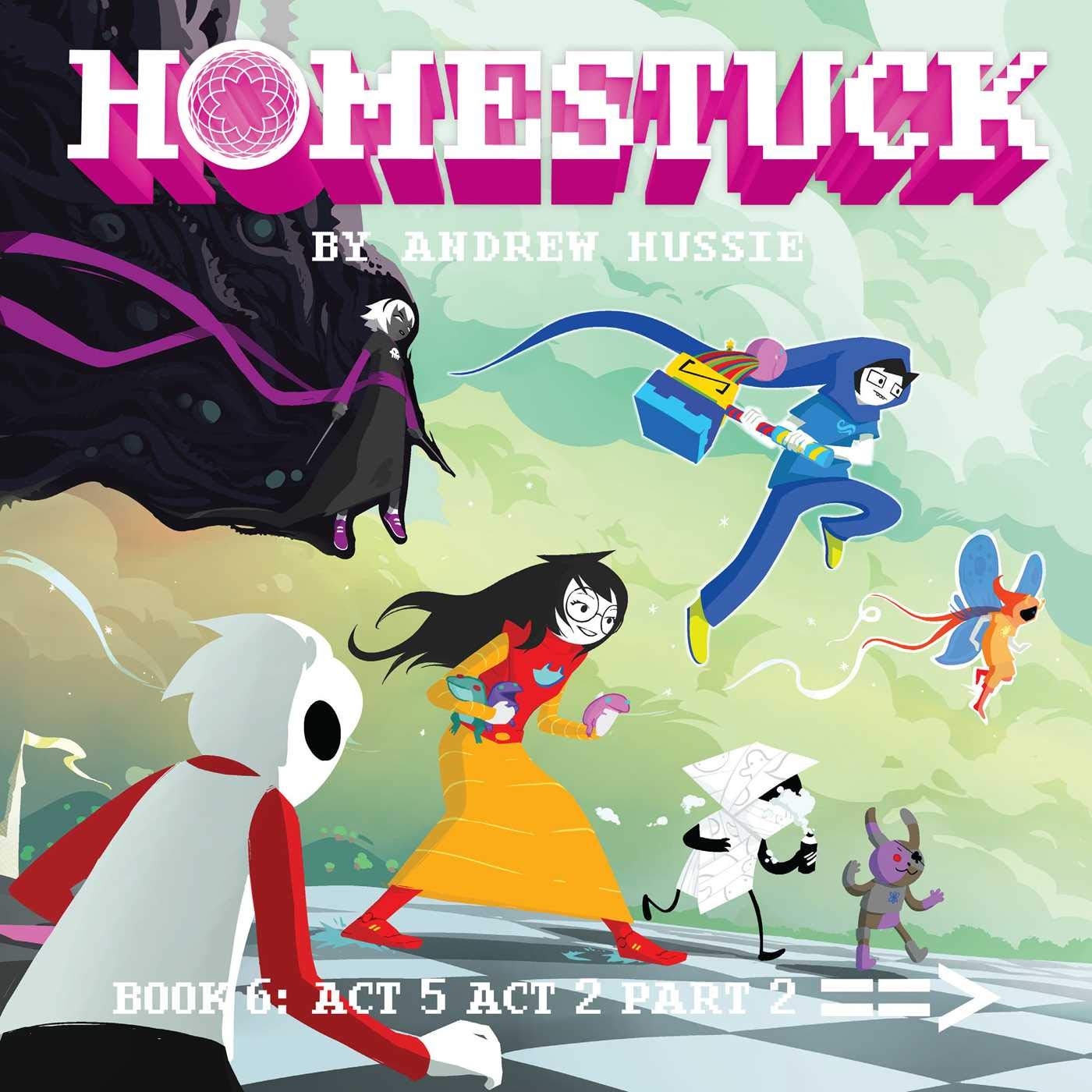 Homestuck, Book 6: Act 5 Act 2 Part 2 (6) by Hussie, Andrew