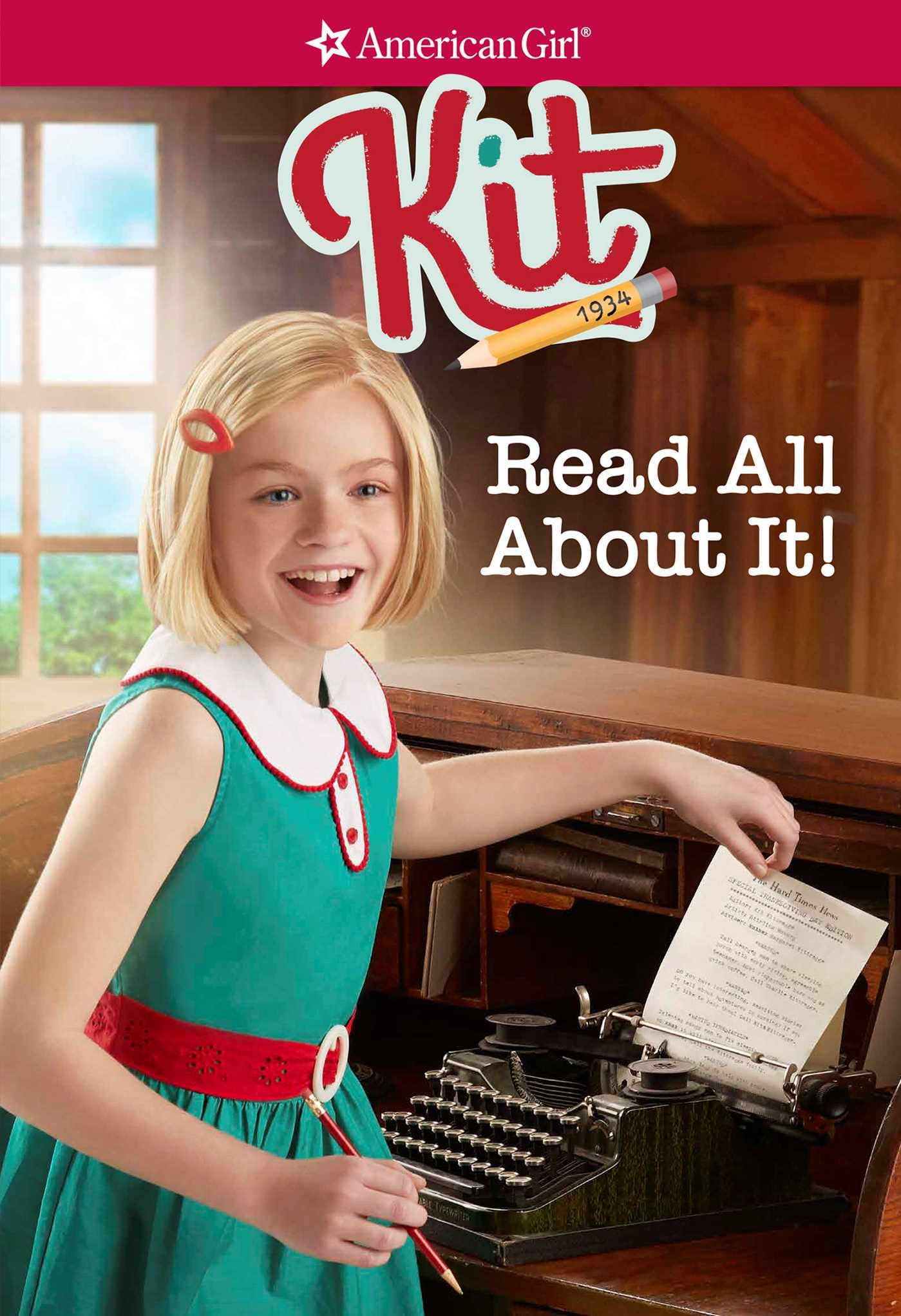 Kit: Read All About It (American Girl Historical Characters)