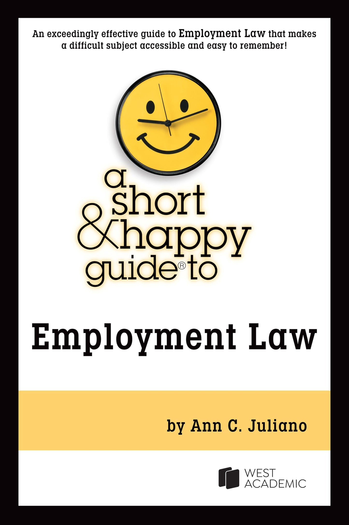 A Short & Happy Guide to Employment Law
