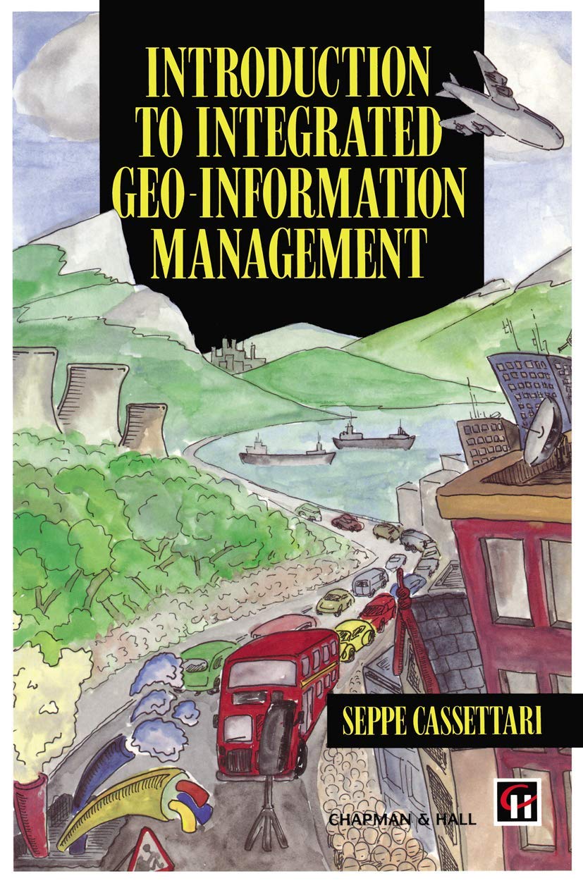 Introduction to Integrated Geo-information Management (Education)
