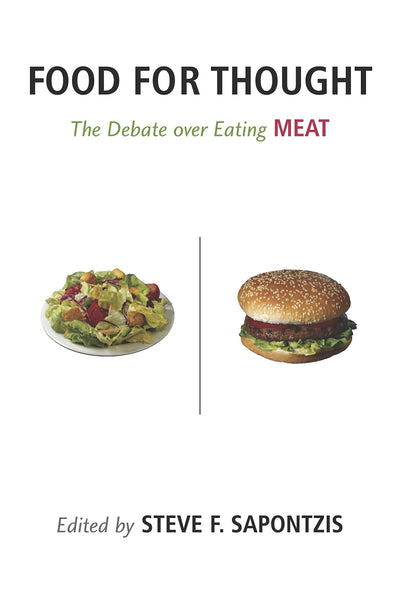 Food for Thought: The Debate over Eating Meat (Contemporary Issues)