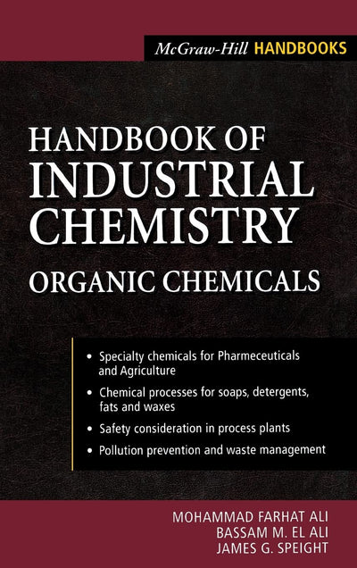 Handbook of Industrial Chemistry: Organic Chemicals (McGraw-