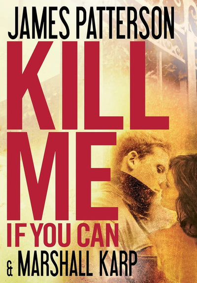 Kill Me If You Can