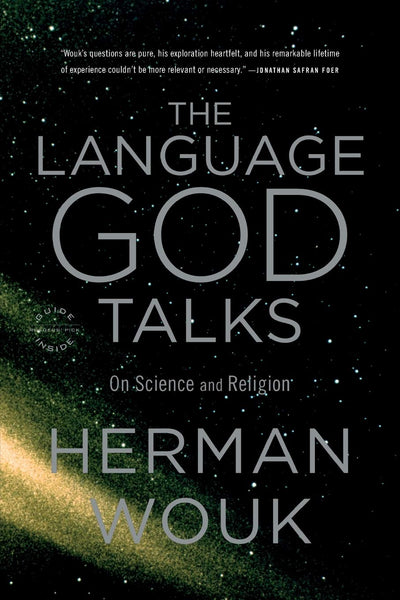 The Language God Talks by Wouk, Herman