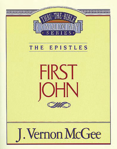 First John (Thru the Bible)