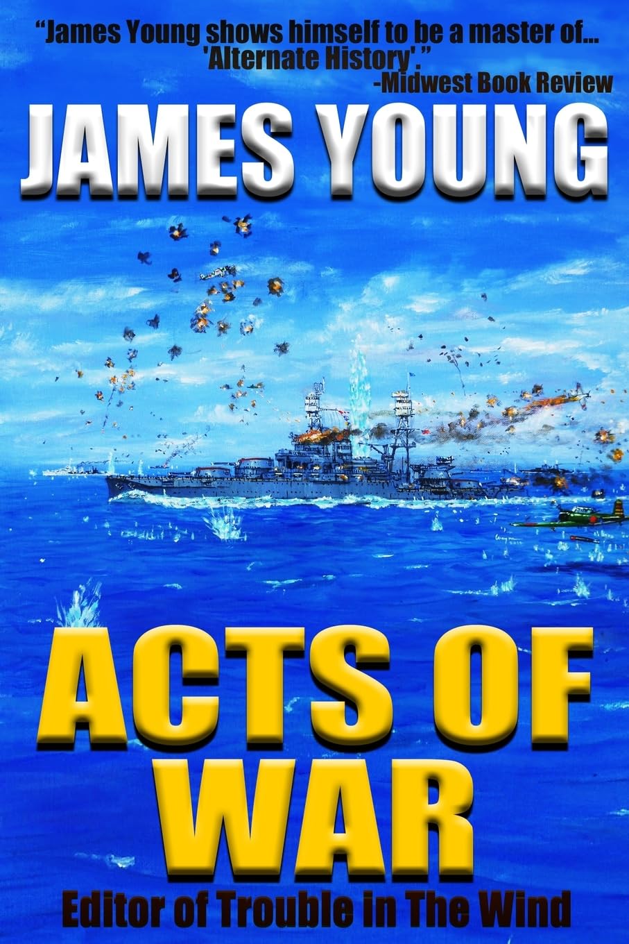 Acts of War (The Usurper's War: An Alternative World War II)