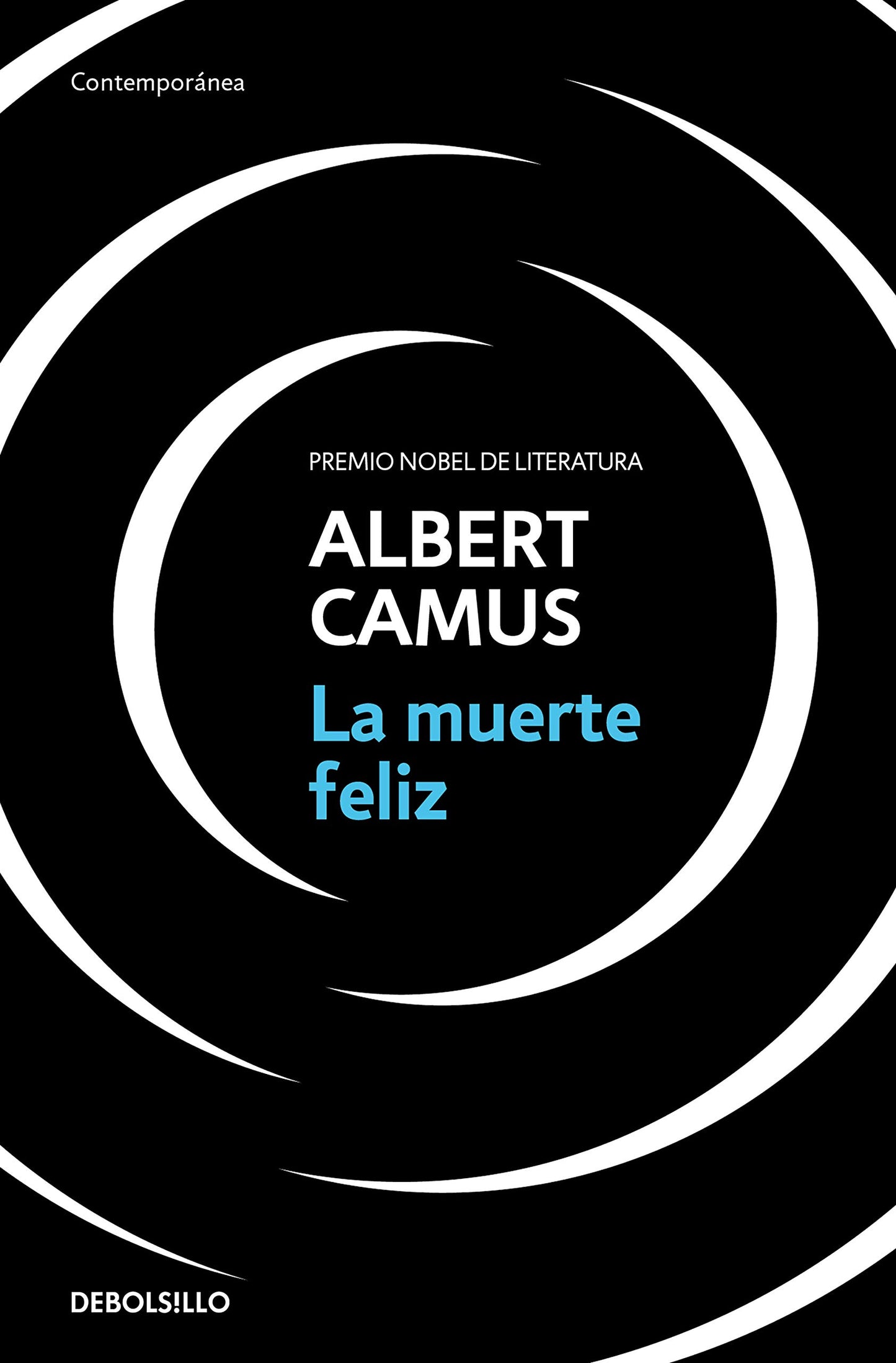 La muerte feliz / A Happy Death (Spanish Edition)