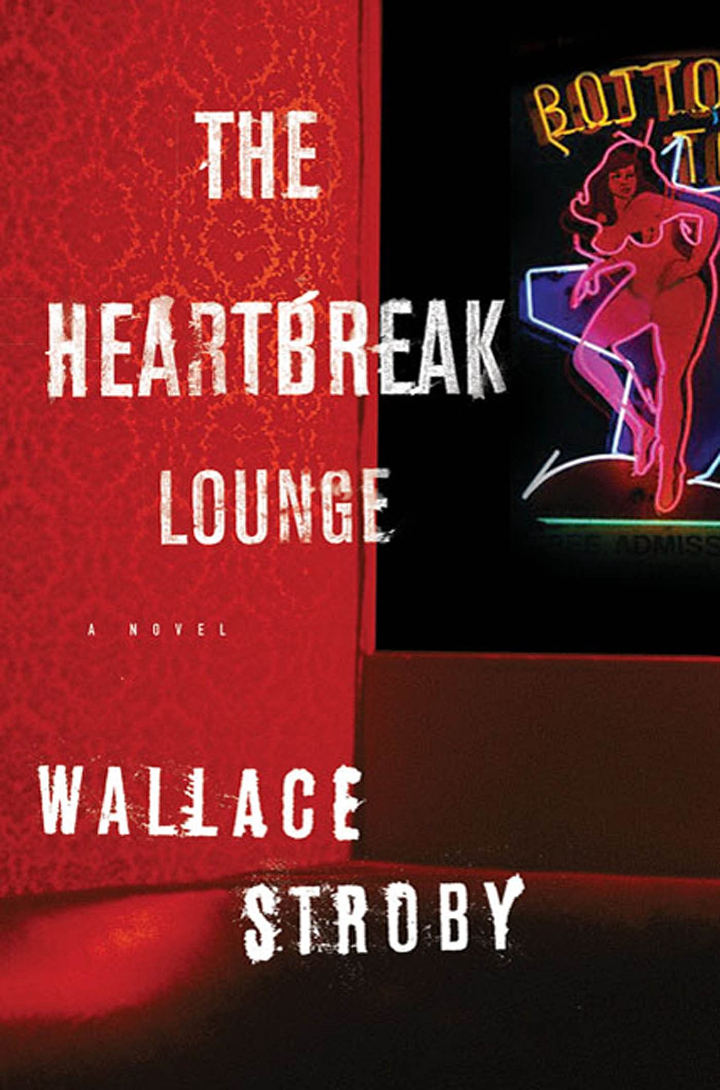 The Heartbreak Lounge: A Novel (Harry Rane Novels, 2)