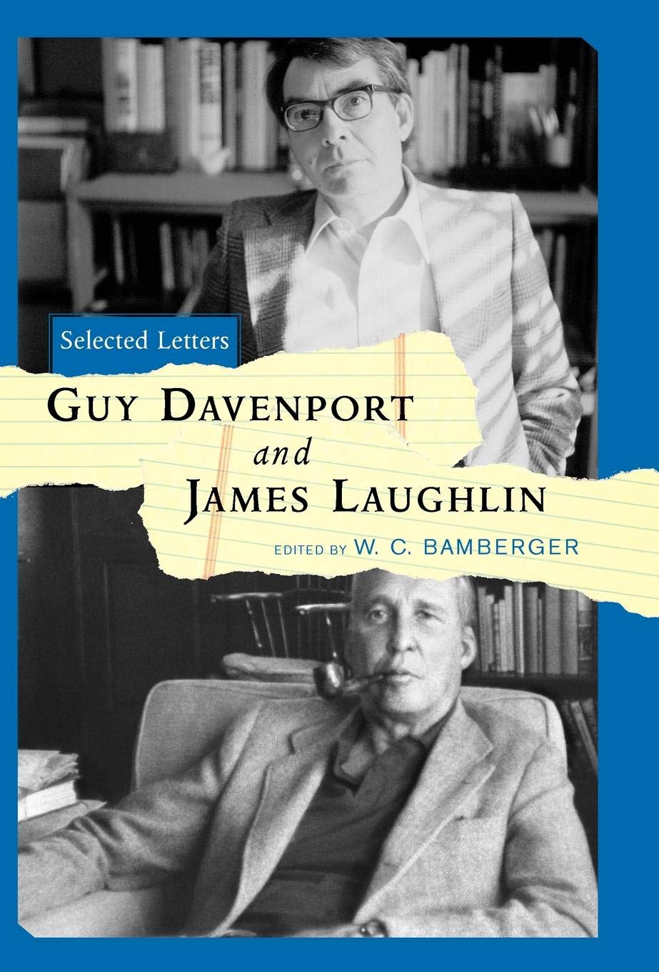 Guy Davenport and James Laughlin: Selected Letters