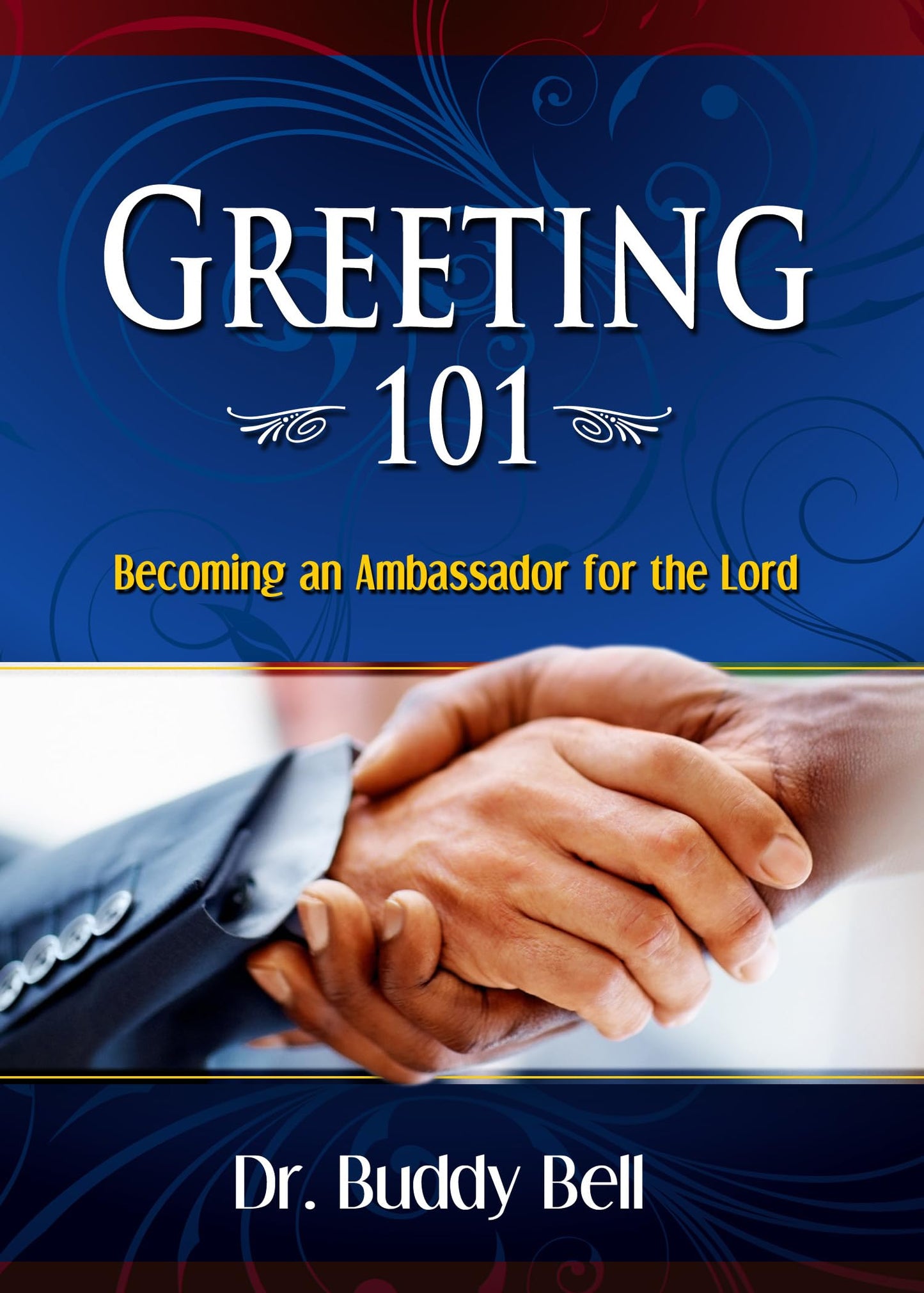 Greeting 101: Becoming an Ambassador for the Lord