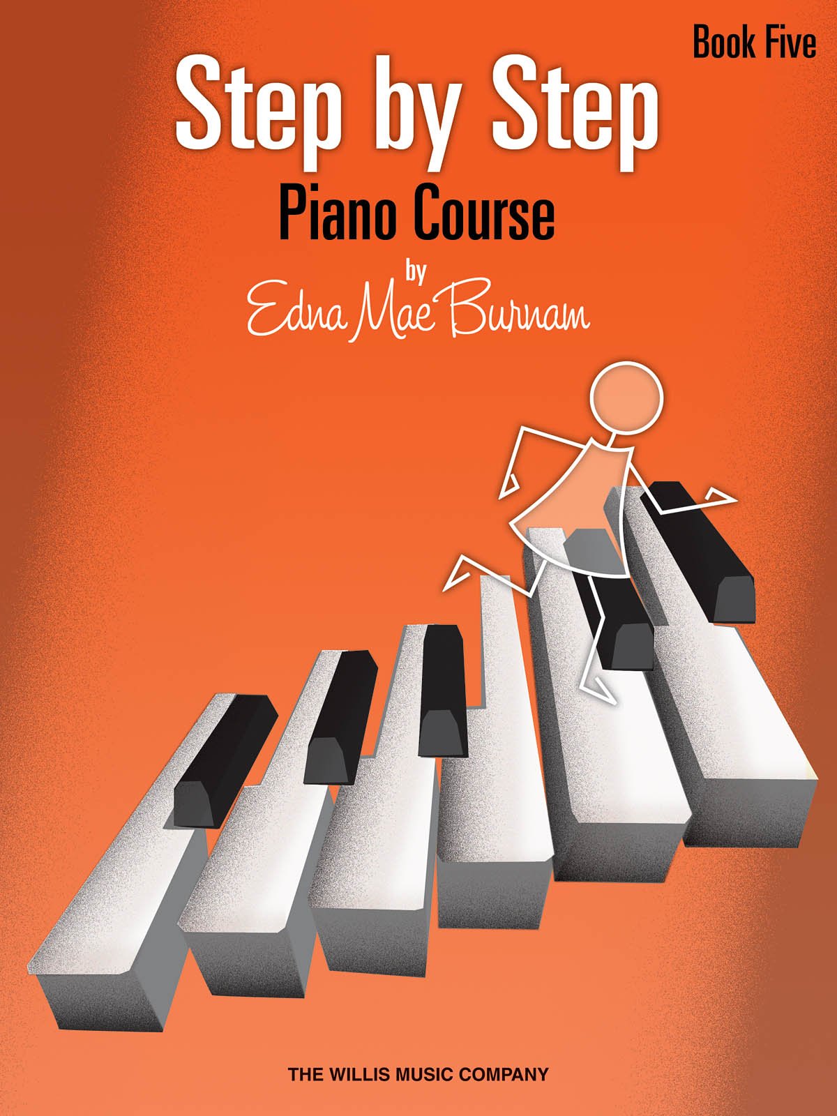 Step By Step Book 5 Piano Course Edna Mae Burnam